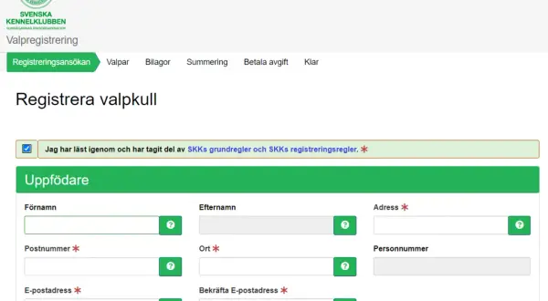 Registrera valpkull hos SKK. Fyll i uppgifter för uppfödare och valpar. Kostnad för registrering framgår senare.
